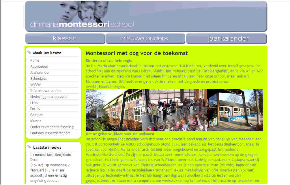 Dr. Maria Montessorischool, Huizen